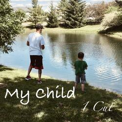 My Child (feat. Matthew D. Christopher)