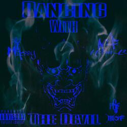 Dancing With The Devil (feat. PGF Heem B.)