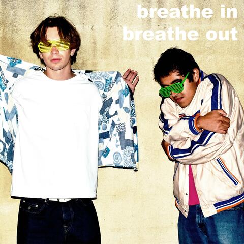 BREATHEIN BREATHEOUT