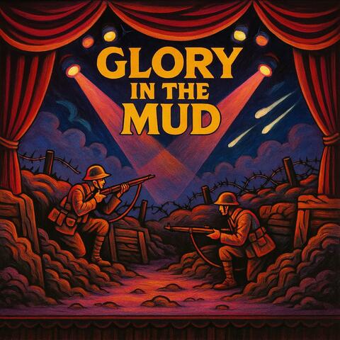 Glory in the Mud