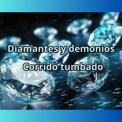 Diamantes y demonios