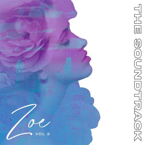Zoe, Vol. 2