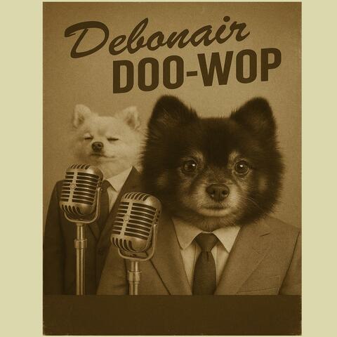 Debonair Doo-Wop