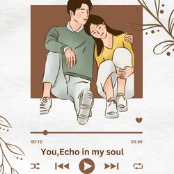 You,echo in my soul