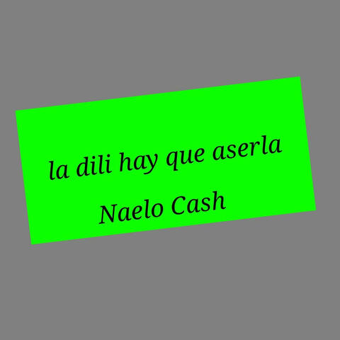 La dili hay que aserla