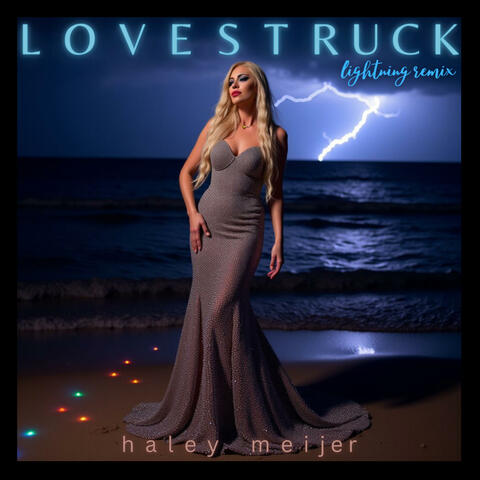 Lovestruck (Lightning Remix)