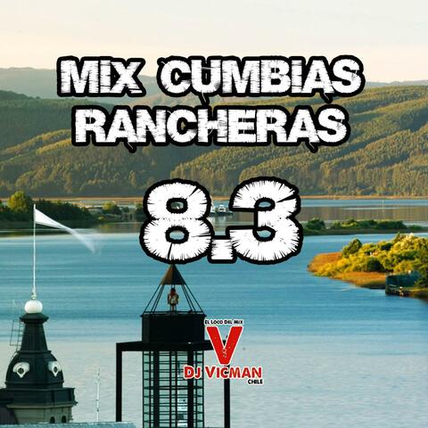 Cumbias Rancheras 8.3 (Radio Edit)