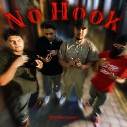 No Hook (feat. $iah & Bennylocs)