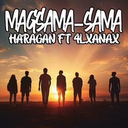 Magsama-sama (feat. 4L Xanax)