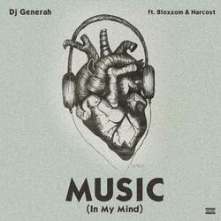 Music (In My mind) (feat. Bloxxom & Narcost)