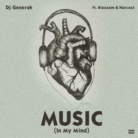 Music (In My mind) (feat. Bloxxom & Narcost)