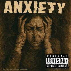 ANXIETY. (feat. Keysmith87)