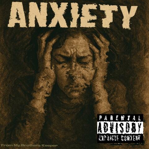 ANXIETY. (feat. Keysmith87)