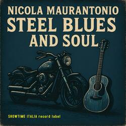 Steel, Blues & Soul