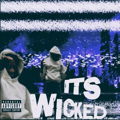 IT'S WICKED
