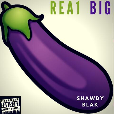 Rea1 Big
