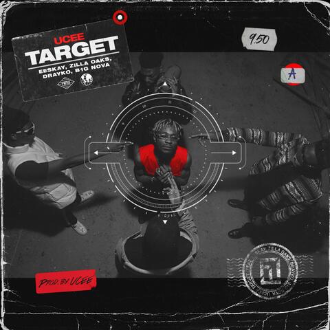 Target (feat. Eeskay, Zilla Oaks, Drayko & B1g Nova)
