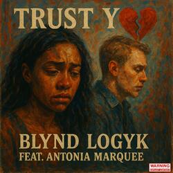 Trust You (feat. Antonia Marquee)