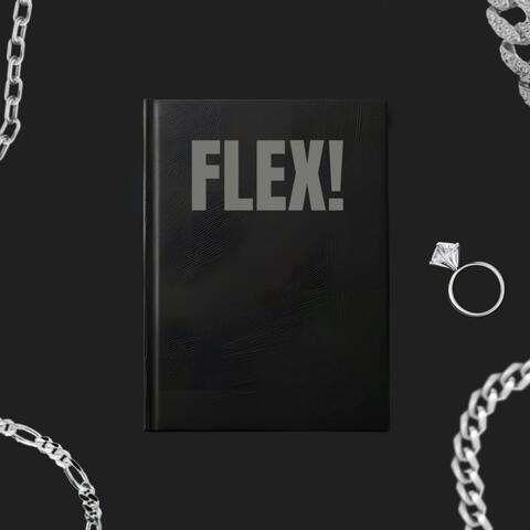 FLEX!