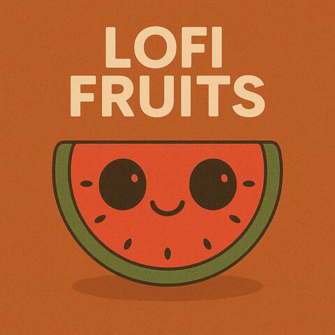 Lofi Fruit
