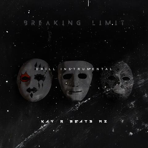 Breaking limit (Melodic Drill instrumental)