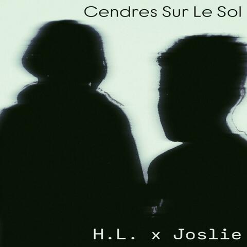 Cendres Sur Le Sol (feat. Joslie)