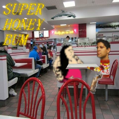 SUPER HONEY BUM REMASTERED