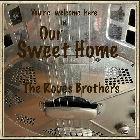 Our Sweet Home