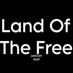 Land Of The Free