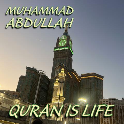 Quran is Life