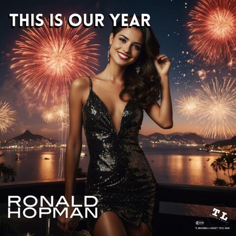 This Is Our Year