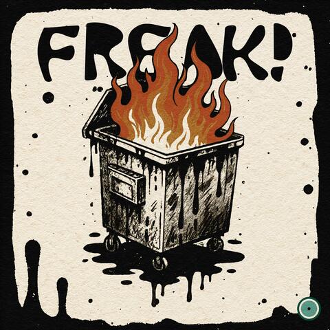 FREAK!