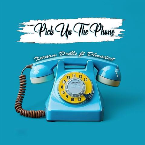 Pick up the phone (feat. Dlmadeit)