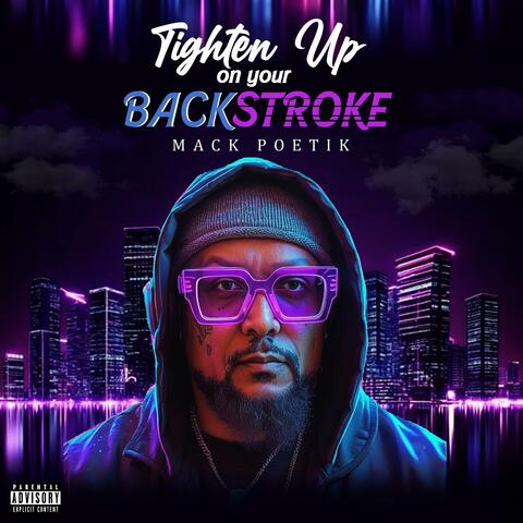 Tighten Up on ya Back Stroke (feat. Jay Carlos)