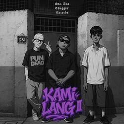 KAMI LANG II
