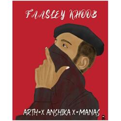 FAASLEY KHOOB (feat. Anshika Pandey)