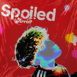 Spoiled (Clean Version)