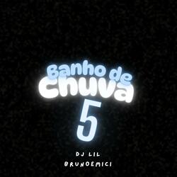 MTG BANHO DE CHUVA 5