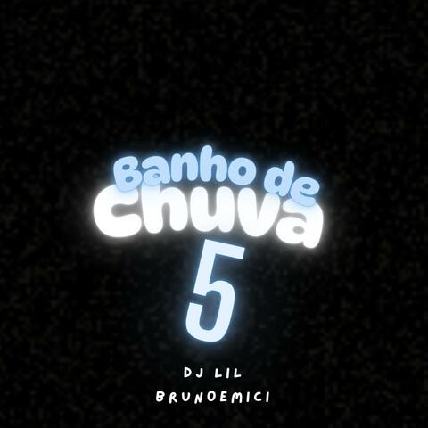 MTG BANHO DE CHUVA 5