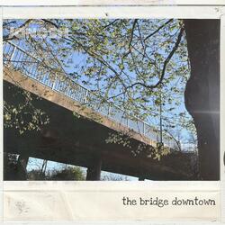 The Bridge Downtown