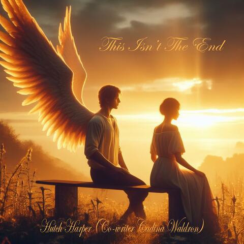 This Isn't The End (feat. Cadina Waldron)