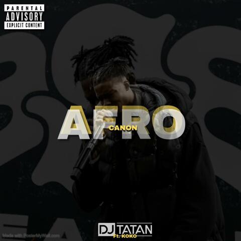 CANON x Afro (édit by DJ Tatan & koko)