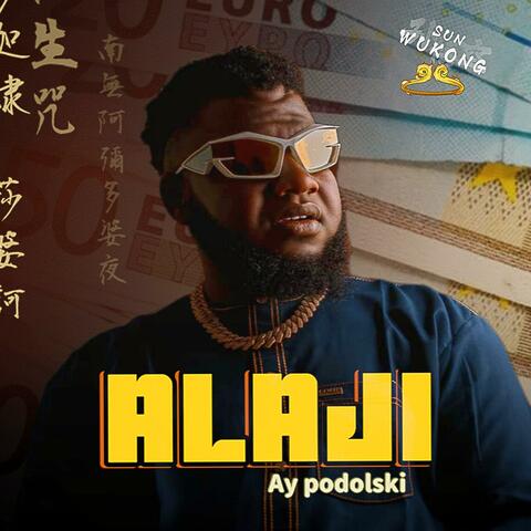 Alaji (feat. Ay podolski)