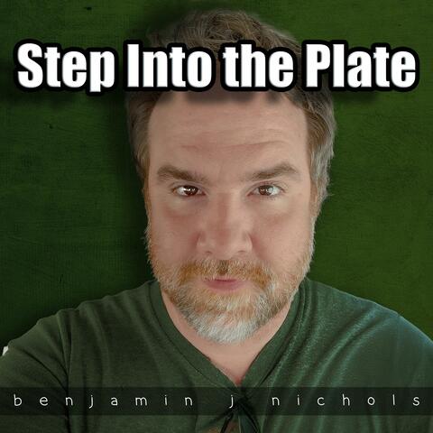 Step Into the Plate