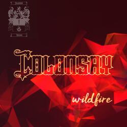 Wildfire!