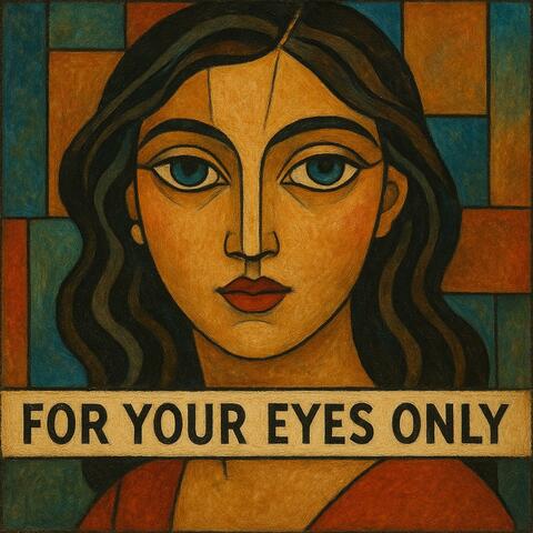For Your Eyes Only