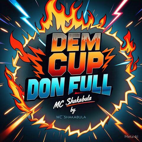 DEM CUP DON FULL (AFROBEAT METAL ROCK VOL 4)