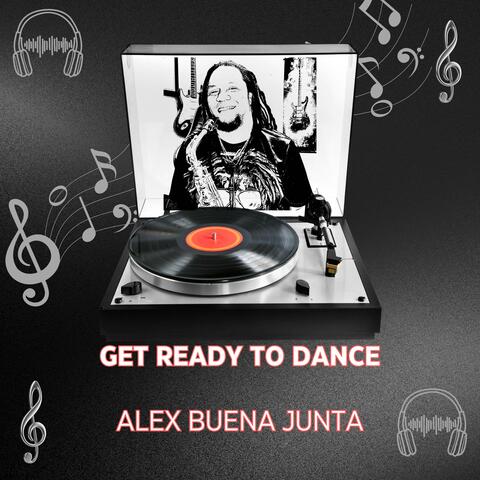 Get Ready To Dance