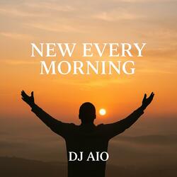 New Every Morning