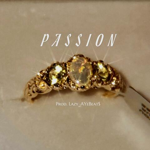 PASSION (feat. Lazy_AYeBeat$)